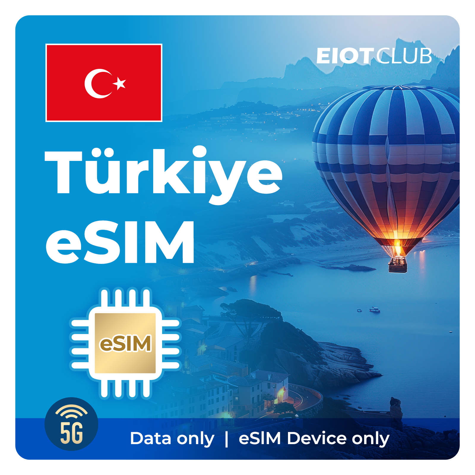 Turkey eSIM – Affordable Prepaid 4G/5G Data, Instant Activation, No Roaming, Hotspot, TT Mobil & Turkcell Support