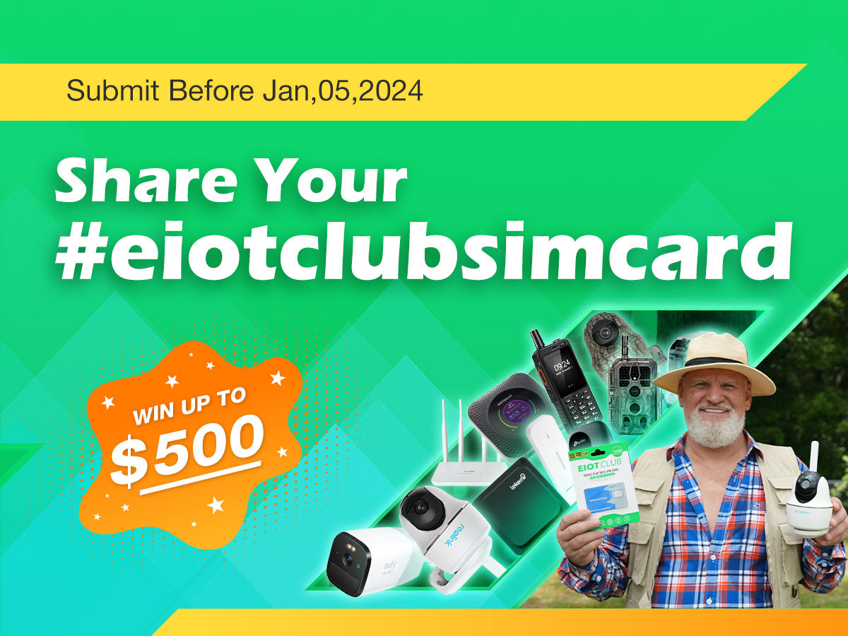 Join the EIOTCLUB SIM Card Experience Contest: Win Big While You Connect!